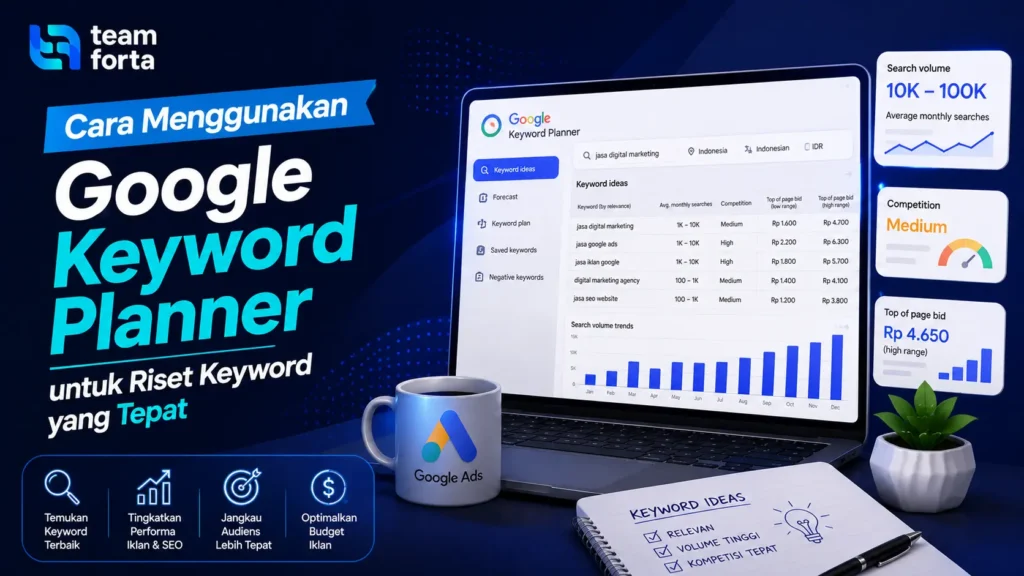 Team Forta - Cara Menggunakan Google Keyword Planner