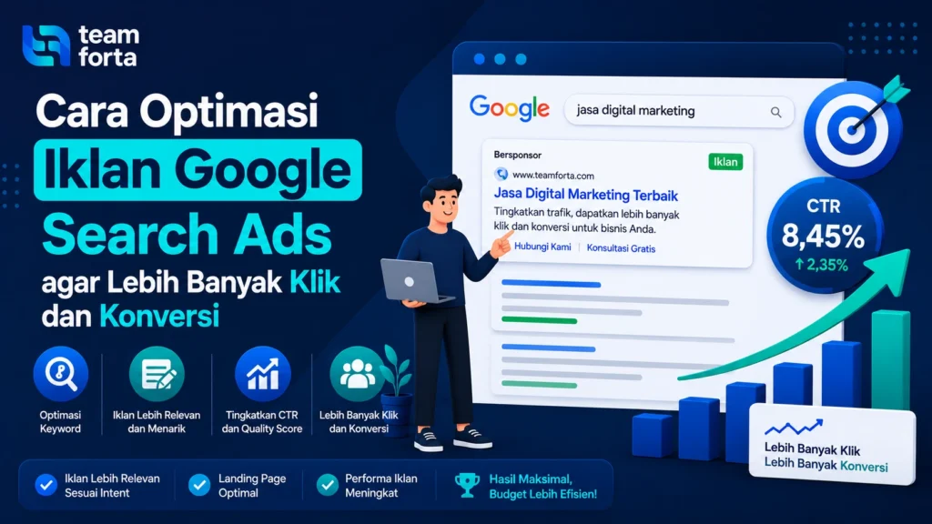Team Forta - Cara Optimasi Iklan Google Search Ads