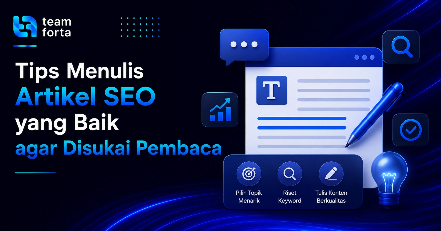 Team Forta - Tips menulis artikel SEO yang baik